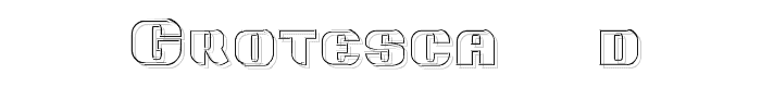 Grotesca 3-D font